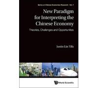 Justin Yifu Lin New Paradigm For Interpreting The Chinese Eco (Copertina rigida)