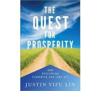 Justin Yifu Lin The Quest for Prosperity (Copertina rigida)