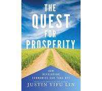 Justin Yifu Lin The Quest for Prosperity (Tascabile)