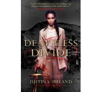 Justina Ireland Deathless Divide (Tascabile) Dread Nation