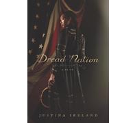 Justina Ireland Dread Nation (Copertina rigida)
