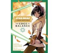 Justina Ireland Shi Star Wars: The High Republic: The Edge of Balanc (Tascabile)
