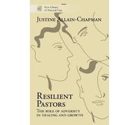 Justine Allain Chapman Resilient Pastors (Tascabile)