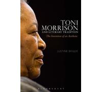 Justine Baillie Toni Morrison and Literary Tradition (Tascabile)