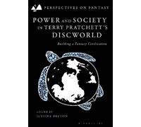 Justine Breton Power and Society in Terry Pratchett’s Discwor (Copertina rigida)