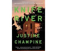Justine Champine Knife River (Tascabile)