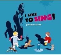 Justine Clarke - I Like To Sing