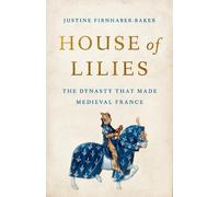 Justine Firnhaber-Baker House of Lilies (Copertina rigida)