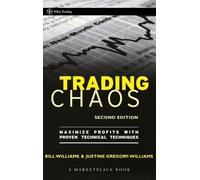 Justine Gregory-Williams Bill M. Williams Trading Chaos (Copertina rigida)