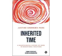 Justine Grønbæk Pors Inherited Time (Copertina rigida)