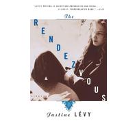 Justine L evy Lydia Davis The Rendezvous (Tascabile)