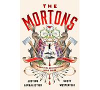 Justine Larbalestier Scott Westerfeld The Mortons (Copertina rigida)