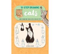 Justine Lecouffe Ten-Step Drawing: Cats (Tascabile) Ten-Step Drawing