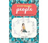 Justine Lecouffe Ten-Step Drawing: People (Tascabile) Ten-Step Drawing