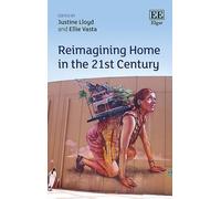Justine Lloyd Reimagining Home in the 21st Century (Copertina rigida)