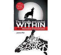 Justine Mol The Giraffe and Jackal Within (Tascabile)