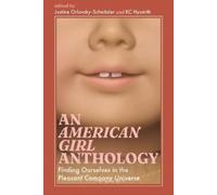 Justine Orlovsky-Schnitzler An American Girl Anthology (Tascabile)