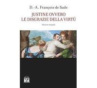 Justine ovvero le disgrazie della virtù