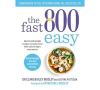 Justine Pattison Dr Clare Bailey The Fast 800 Easy (Tascabile) Fast 800 Series