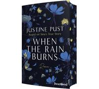 Justine Pust When the Rain Burns - Based on Sina's True Story: Roman (Tascabile)