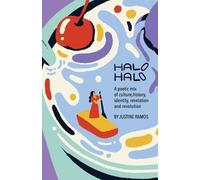 Halo-Halo: A poetic mix of culture, history, identity, revelation, and revolution
