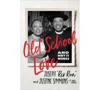 Justine Simmons Joseph "Rev Run" Simmons Old School Love (Copertina rigida)