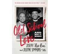 Justine Simmons Joseph "Rev Run" Simmons Old School Love (Tascabile)