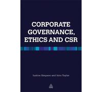 Justine Simpson John R Taylor Corporate Governance Ethics and CSR (Tascabile)