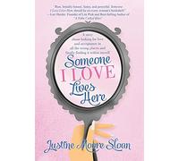 Justine Sloan Someone I Love Lives Here (Copertina rigida)
