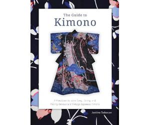 Justine Sobocan The Guide to Kimono (Tascabile)