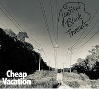 Justine's Black Threads Cheap Vacation (CD) EP