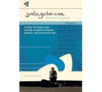 Justinguitar.Com beginner's Songbook 2 - ANOTHER 100 Classic Songs specially arranged for Beginner Guitarists