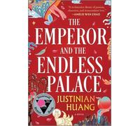 Justinian Huang The Emperor and the Endless Palace (Tascabile)