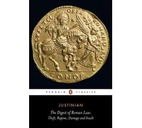Justinian The Digest of Roman Law (Tascabile)