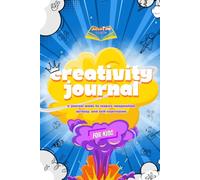 JustinTIME 4 StoryTIME Creativity Journal: Guided Writing and Reflection Prompts for Kids to Build Confidence, Imagination, and Self-Expression
