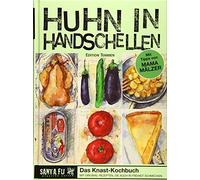 Justizbehörde Fr Huhn in Handschellen. Das Knast-Kochbuch mit (Copertina rigida)