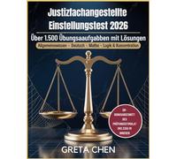 Justizfachangestellte Einstellungstest 2026: Uber 1.500 Ubungsaufgaben mit Losungen Allgemeinwissen, Deutsch, Mathe, Logik & Konzentration
