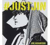 #JUSTJIN - AKANISHI JIN