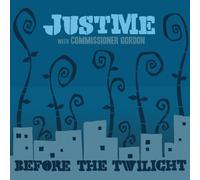 Justme - Before The Twilight