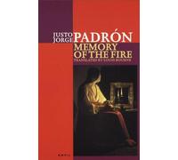 Justo Jorge Padron Memory of the Fire (Tascabile)