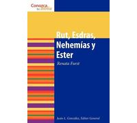 Justo L. Gonzalez Rut, Esdras, Nehemias y Ester (Tascabile) Conozca su Biblia