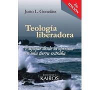 Justo L González Teología liberadora (Tascabile)