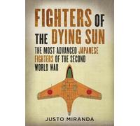 Justo Miranda Fighters of the Dying Sun (Copertina rigida)