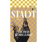 Justus Carl Kerstin Schöps Thomas Ko Stadt: Roman (Die Tue-Tr (Copertina rigida)