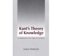 Justus Hartnack Kant's Theory of Knowledge (Copertina rigida)