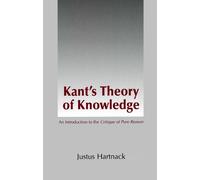 Justus Hartnack Kant's Theory of Knowledge (Tascabile)
