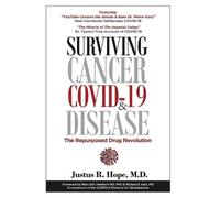 Justus R Hope Surviving Cancer, COVID-19, and Disease (Tascabile)