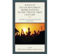 Justus Uitermar Waves of Social Movement Mobilizations in the Twenty (Tascabile)