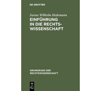 Justus Wilhelm Hedemann Einführung in die Rechtswissenschaft (Copertina rigida)