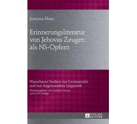 Justyna Haas Erinnerungsliteratur Von Jehovas Zeugen ALS Ns-O (Copertina rigida)